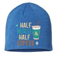 Nurse Week Funny Gift: Funny Half Nurse Half Coffee Nurse Funny Gift Cute Gift Sustainable Beanie