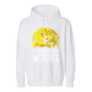 Namaste Witches Gift Funny Yoga Halloween Costume Gift Garment-Dyed Fleece Hoodie