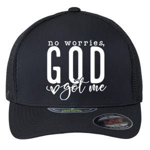 No Worries God Got Me Christian Religious Flexfit Unipanel Trucker Cap