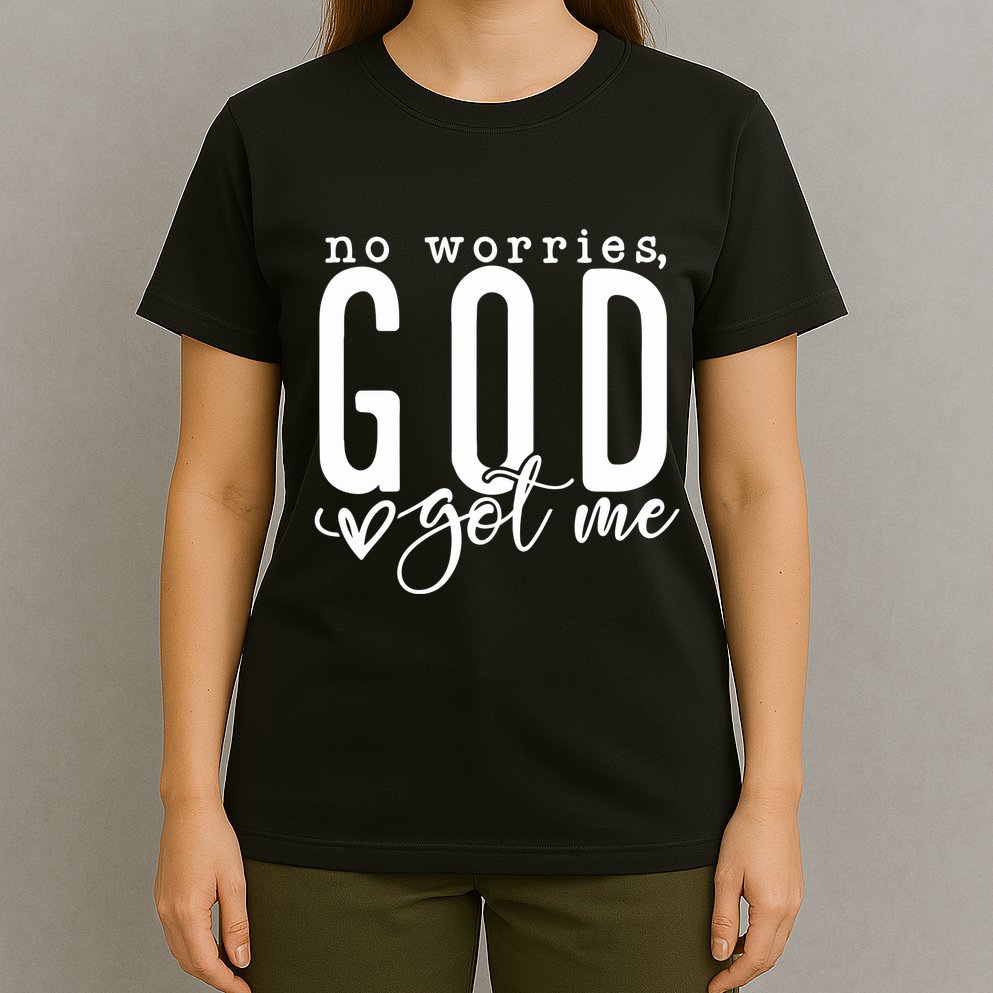 No Worries God Got Me Christian Religious T-Shirt