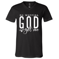 No Worries God Got Me Christian Religious V-Neck T-Shirt