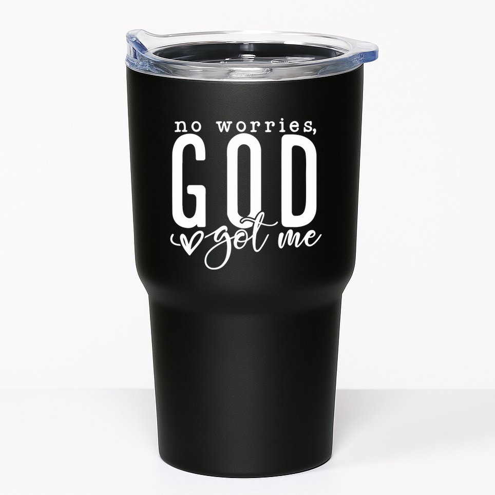 No Worries God Got Me Christian Religious Tumbler