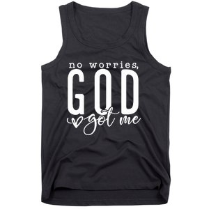 No Worries God Got Me Christian Religious Tank Top