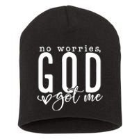 No Worries God Got Me Christian Religious Short Acrylic Beanie