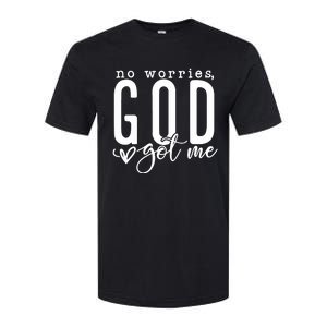 No Worries God Got Me Christian Religious Softstyle CVC T-Shirt