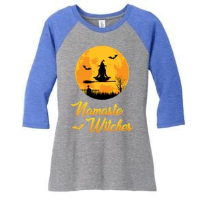 Namaste Witches Great Gift Funny Party Spiritual Relaxed Women's Tri-Blend 3/4-Sleeve Raglan Shirt