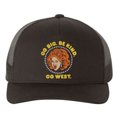 Nina West Go Big Be Kind Go West Yupoong Adult 5-Panel Trucker Hat