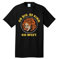 Nina West Go Big Be Kind Go West Tall T-Shirt