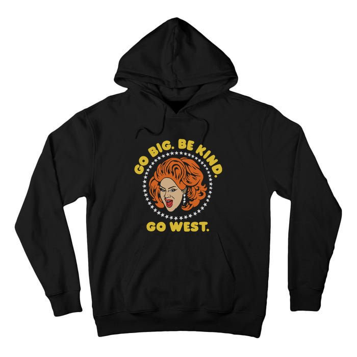 Nina West Go Big Be Kind Go West Tall Hoodie