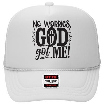 No Worries, God Got Me African American Christian High Crown Mesh Back Trucker Hat