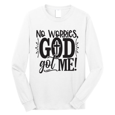 No Worries, God Got Me African American Christian Long Sleeve Shirt