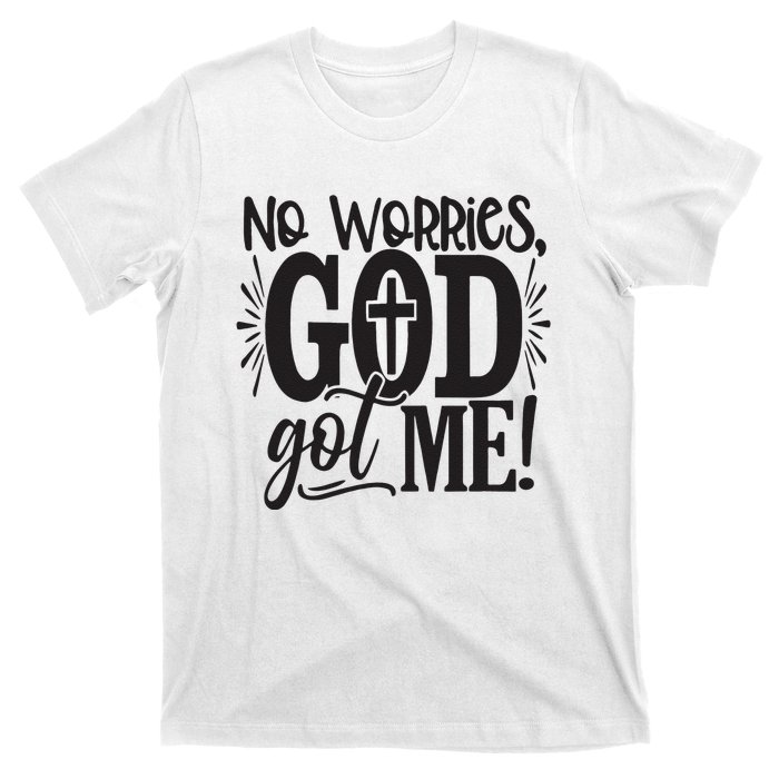 No Worries, God Got Me African American Christian T-Shirt