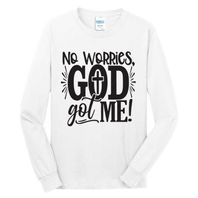 No Worries, God Got Me African American Christian Tall Long Sleeve T-Shirt