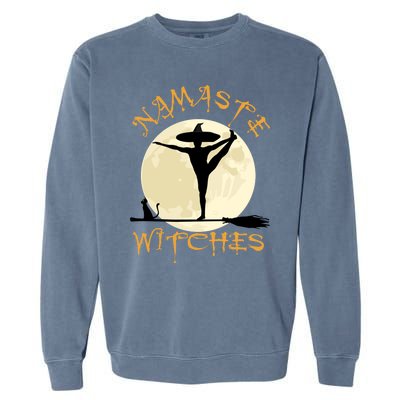 Namaste Witches Great Gift Halloween Yoga Great Gift Garment-Dyed Sweatshirt