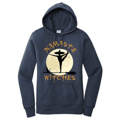 Namaste Witches Great Gift Halloween Yoga Great Gift Women's Pullover Hoodie