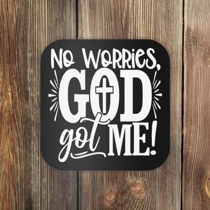 No Worries God Got Me African American Christian Coaster