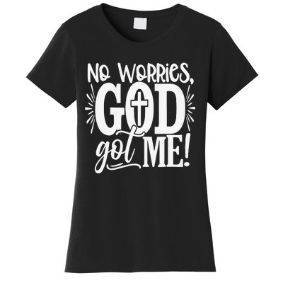 No Worries God Got Me African American Christian Women's T-Shirt