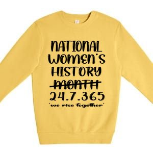 National Women History Month 2024 247365 Premium Crewneck Sweatshirt