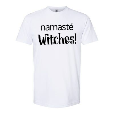 Namaste Witches Halloween Gift Softstyle CVC T-Shirt