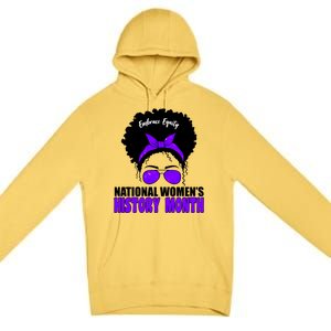 National Women's History Month Equity For Women Premium Pullover Hoodie