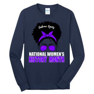 National Women's History Month Equity For Women Tall Long Sleeve T-Shirt