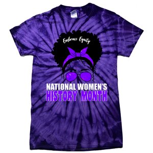 National Women's History Month Equity For Women Tie-Dye T-Shirt