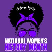 National Women's History Month Equity For Women Womens T-Shirt