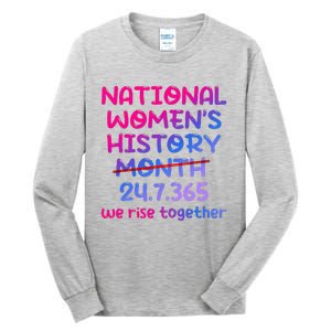 National Women History Month 2024 24.7.365 Tall Long Sleeve T-Shirt