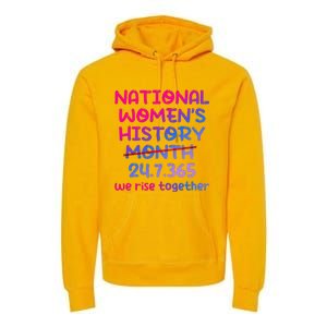 National Women History Month 2024 24.7.365 Premium Hoodie