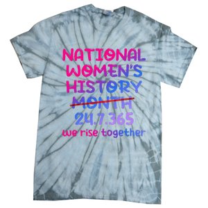 National Women History Month 2024 24.7.365 Tie-Dye T-Shirt