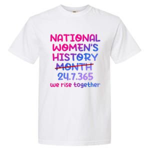 National Women History Month 2024 24.7.365 Garment-Dyed Heavyweight T-Shirt