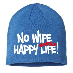 No Wife Happy Single Life Gift Sustainable Beanie