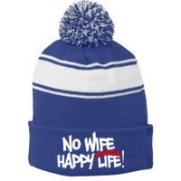 No Wife Happy Single Life Gift Stripe Pom Pom Beanie