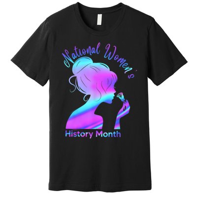 National Women's History Month March Premium T-Shirt