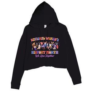 National Womens History Month We Rise Together Crop Fleece Hoodie