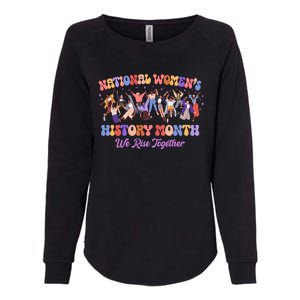 National Womens History Month We Rise Together Womens California Wash Sweatshirt