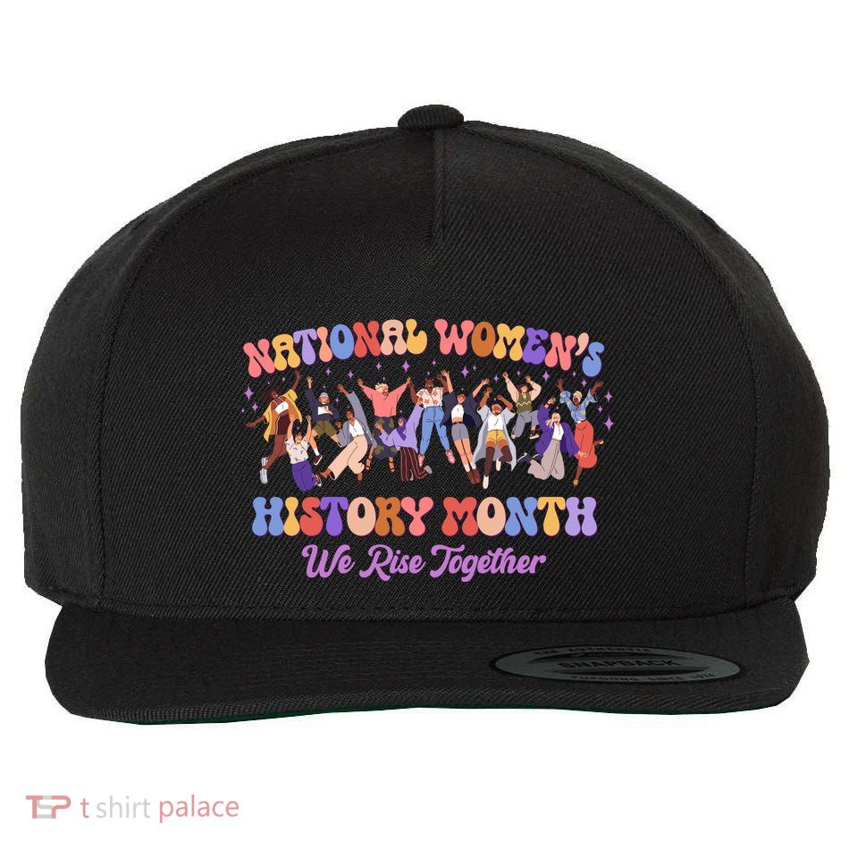 National Womens History Month We Rise Together Wool Snapback Cap