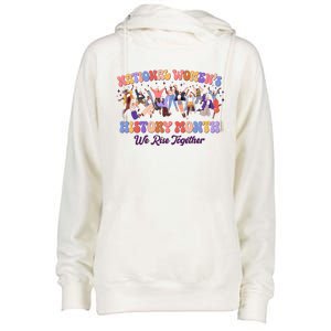 National Womens History Month We Rise Together Womens Funnel Neck Pullover Hood