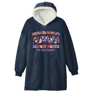 National Womens History Month We Rise Together Hooded Wearable Blanket