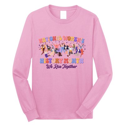 National Womens History Month We Rise Together Long Sleeve Shirt