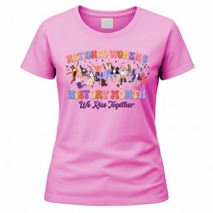 National Womens History Month We Rise Together Women's T-Shirt