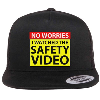 No Worries I Watched The Safety Video Funny Workplace Humor Flatbill Hat