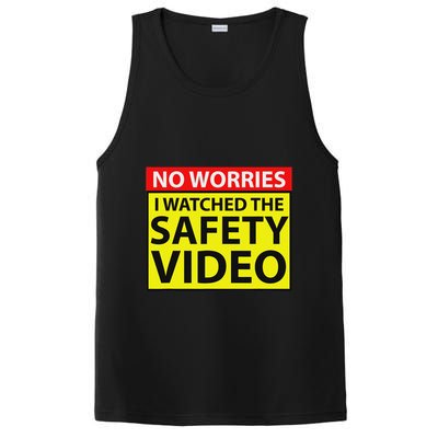 No Worries I Watched The Safety Video Funny Workplace Humor PosiCharge Competitor Tank