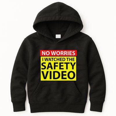No Worries I Watched The Safety Video Funny Workplace Humor Kids Hoodie