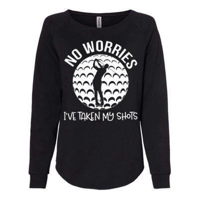 No Worries IVe Taken My Shots Womens California Wash Sweatshirt