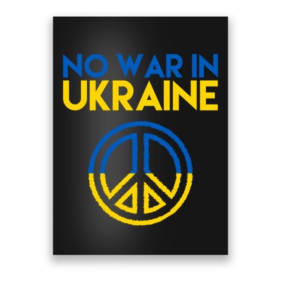 No War In Ukraine Peace Poster