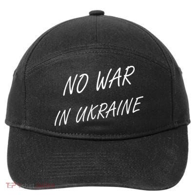 No War In Ukraine I Stand For Ukraine 7-Panel Snapback Hat