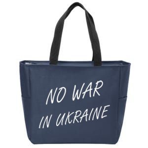 No War In Ukraine I Stand For Ukraine Zip Tote Bag