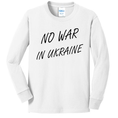 No War In Ukraine I Stand For Ukraine Kids Long Sleeve Shirt