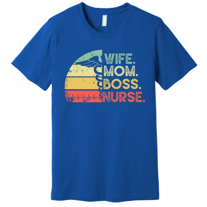 Nurse Wife Mom Boss Retro Nurse Nursing Rn Lpn Mothers Day Gift Premium T-Shirt